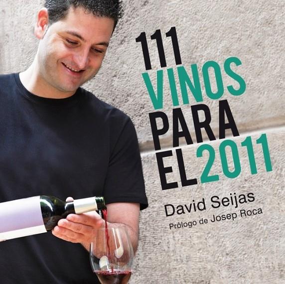 111 VINOS PARA EL 2011 | 9788425345425 | SEIJAS,DAVID