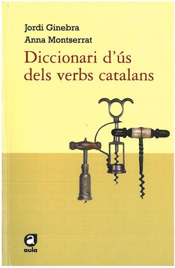 DICCIONARI D'ÚS DELS VERBS CATALANS. | 9788492672219 | ANNA MONTSERRAT/JORDI GINEBRA