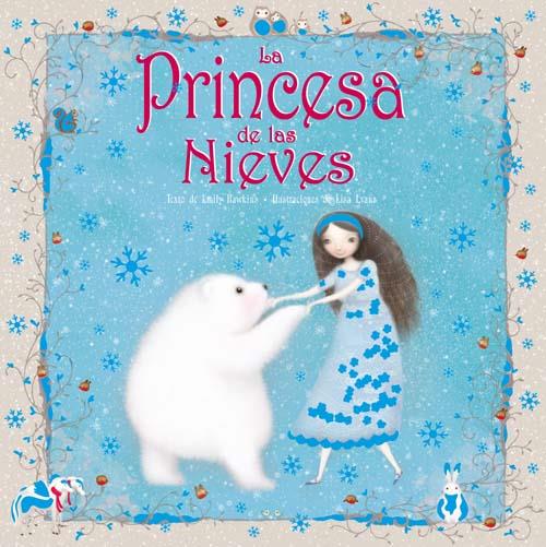 LA PRINCESA DE LAS NIEVES | 9788492691173 | VARIOS AUTORES