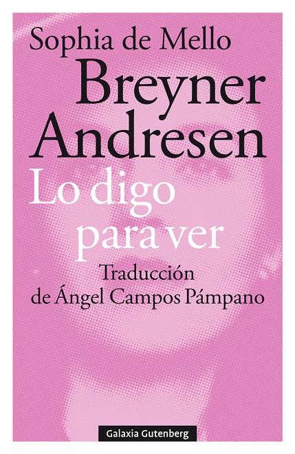 LO DIGO PARA VER | 9788417747855 | BREYNER ANDRESEN, SOPHIA DE MELLO