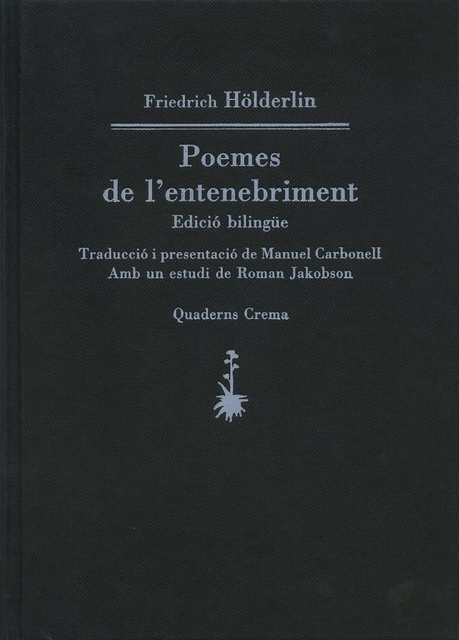 POEMES DE L'ENTENEBRIMENT | 9788477271604 | HÖLDERLIN, FRIEDRICH