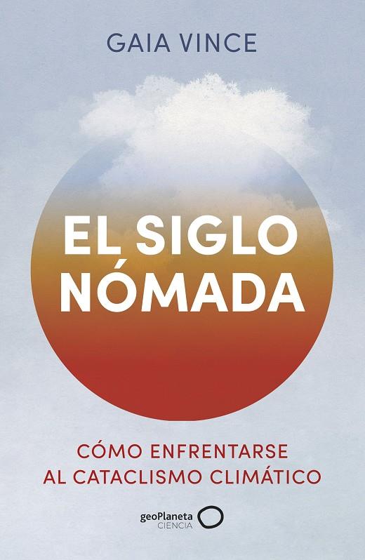 EL SIGLO NÓMADA | 9788408288381 | VINCE, GAIA