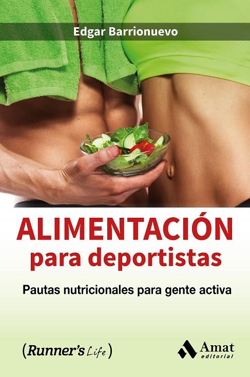 ALIMENTACION PARA DEPORTISTAS | 9788497358903 | BARRIONUEVO BURGOS, EDGAR