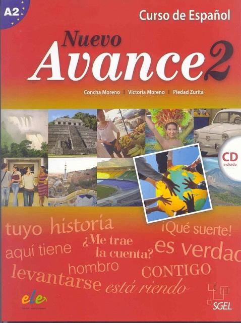 NUEVO AVANCE 2 ALUMNO +CD | 9788497785303 | MORENO, CONCHA/MORENO, VICTORIA/ZURITA, PIEDAD