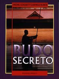 BUDO SECRETO-N.E.- | 9788477206569 | RIOS, CARMELO H./COQUET, MICHEL