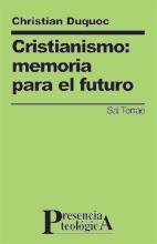 CRISTIANISMO: MEMORIA PARA EL FUTURO | 9788429315233 | DUQUOC, CHRISTIAN