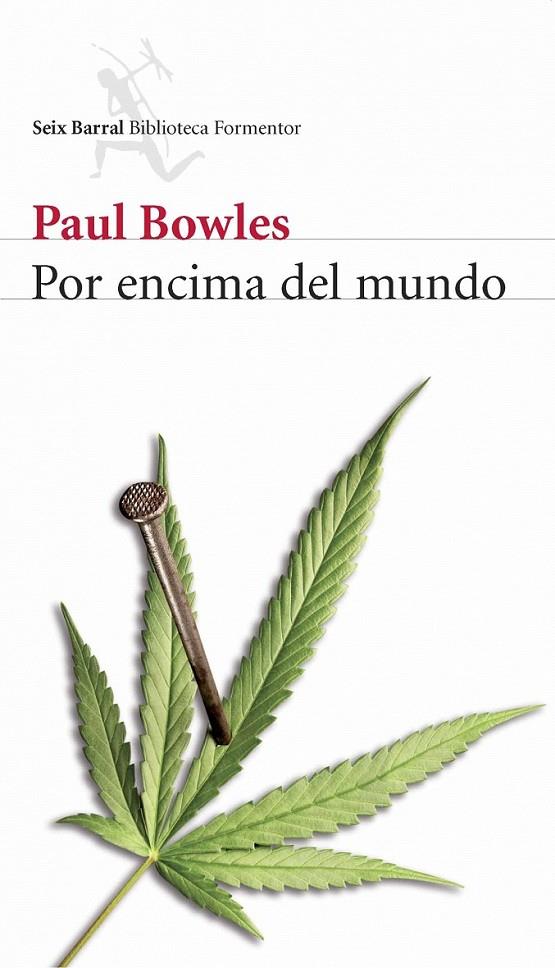 POR ENCIMA DEL MUNDO | 9788432228254 | PAUL BOWLES