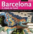 BARCELONA, A CIDADE DE GAUDÍ | 9788484783411 | MOIX PUIG, LLÀTZER/VIVAS ORTIZ, PERE