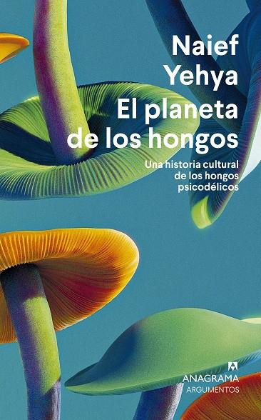 EL PLANETA DE LOS HONGOS | 9788433924353 | YEHYA, NAIEF