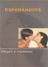 ESPERÁNDOTE | 9788495346575 | HERRING, PEGGY J.