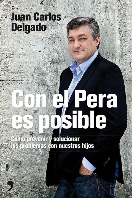 CON EL PERA ES POSIBLE | 9788499983219 | JUAN CARLOS DELGADO