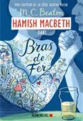 HAMISH MACBETH VOLUME 12. BRAS DE FER | 9782226460110 | BEATON, M