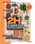 EN 2 H, JE CUISINE POUR TOUTE LA SEMAINE : SPÉCIAL GRANDS DÉBUTANTS | 9782019461973 | TURCKHEIM, STÉPHANIE DE