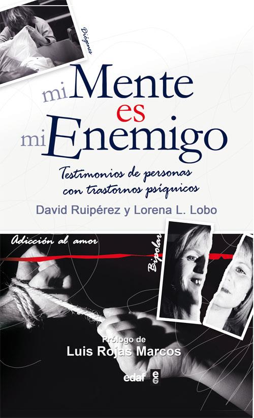 MI MENTE ES MI ENEMIGO | 9788441420281 | RUIPÉREZ SERRANO, DAVID/LÓPEZ LOBO, LORENA