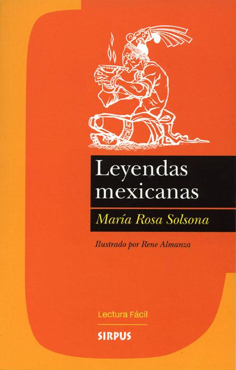 LEYENDAS MEXICANAS | 9788489902886 | SOLSONA, MARÍA ROSA (ADAPTACIÓN)