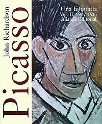 PICASSO. II. UNA BIOGRAFÍA, 1907-1917 | 9788420694887 | RICHARDSON, JOHN