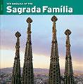 THE BASILICA OF THE SAGRADA FAMILIA | 9788484785118 | VIVAS ORTIZ, PERE/CARANDELL I ROBUSTÉ, JOSEP M.