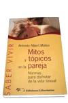 MITOS Y TÓPICOS EN LA PAREJA | 9788479544485 | ALBERT MATEA, ANTONIO