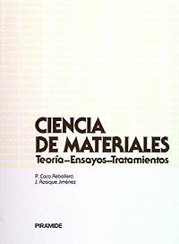 CIENCIA DE MATERIALES | 9788436804041 | COCA REBOLLERO, PEDRO/ROSIQUE JIMÉNEZ, JUAN