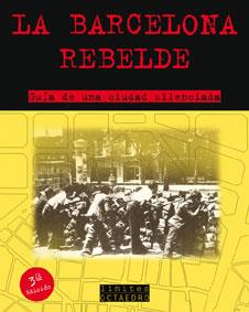 LA BARCELONA REBELDE | 9788480636285 | ANÓNIMO