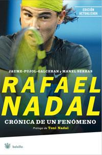 RAFAEL NADAL | 9788498675146 | PUJOL GALCERAN , JAUME/SERRAS , MANEL