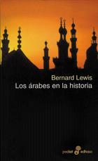 LOS ÁRABES EN LA HISTORIA | 9788435016865 | LEWIS, BERNARD