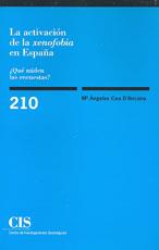 LA ACTIVACIÓN DE LA XENOFOBIA EN ESPAÑA | 9788474763683 | CEA D´ANCONA, M.ª ÁNGELES