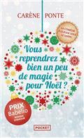 VOUS REPRENDREZ BIEN UN PEU DE MAGIE POUR NOËL ? | 9782266327602 | PONTE, CARÈNE