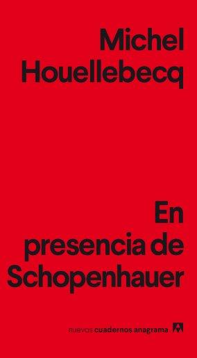 EN PRESENCIA DE SCHOPENHAUER | 9788433916198 | HOUELLEBECQ, MICHEL