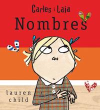 CARLES I LAIA - NOMS | 9788479016715 | CHILD, LAUREN