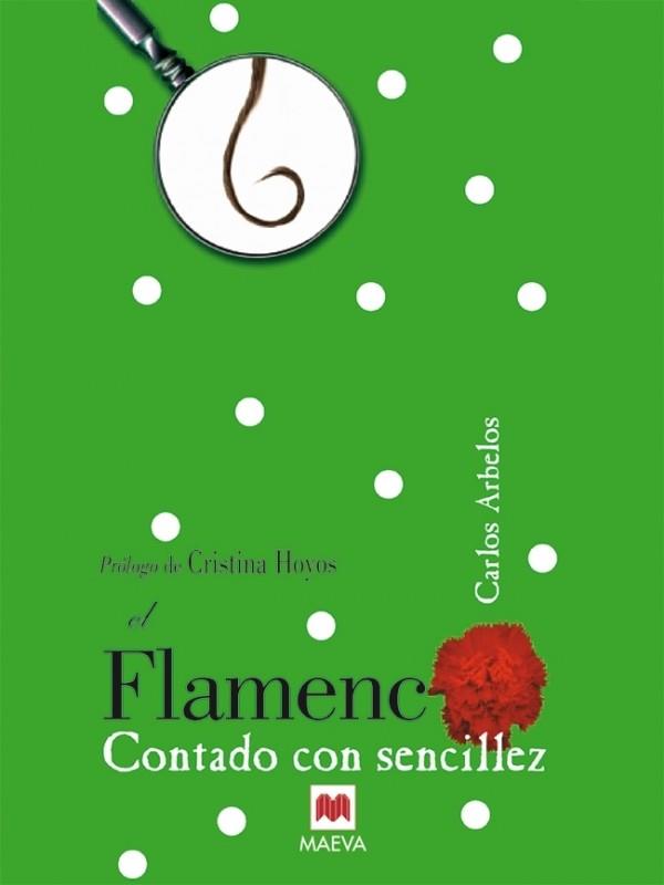 EL FLAMENCO CONTADO CON SENCILLEZ | 9788495354877 | ARBELOS, CARLOS