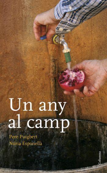 UN ANY AL CAMP | 9788466408172 | NÚRIA ESPONELLÀ/PERE PUIGBERT