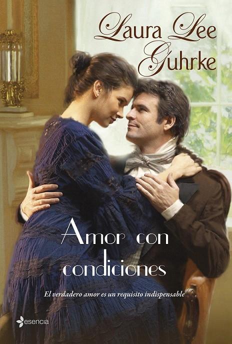 AMOR CON CONDICIONES | 9788408087632 | LAURA LEE GUHRKE