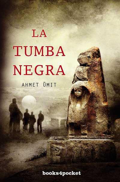 LA TUMBA NEGRA | 9788492801350 | ÜMIT, AHMET