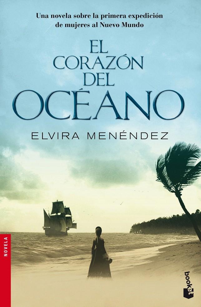 EL CORAZÓN DEL OCÉANO | 9788484609438 | ELVIRA MENÉNDEZ