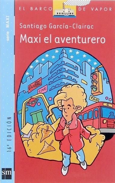 BVMA.1 MAXI EL AVENTURERO | 9788434844674 | GARCÍA-CLAIRAC, SANTIAGO