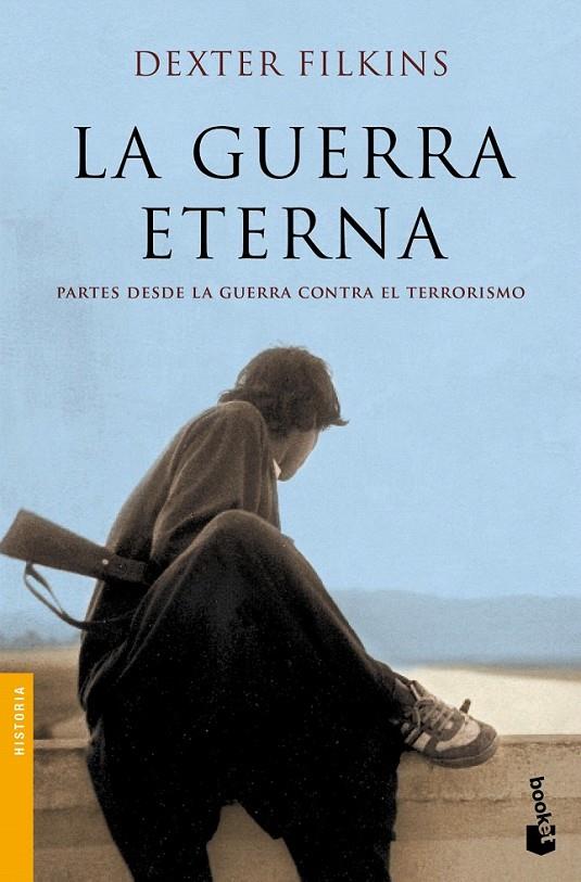 LA GUERRA ETERNA | 9788408004264 | DEXTER FILKINS