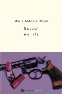 ESTUDI EN LILA | 9788482643106 | OLIVER CABRER, MARIA-ANTÒNIA