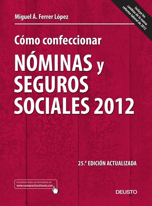 CÓMO CONFECCIONAR NÓMINAS Y SEGUROS SOCIALES 2012 | 9788423412518 | MIGUEL ÁNGEL FERRER LÓPEZ