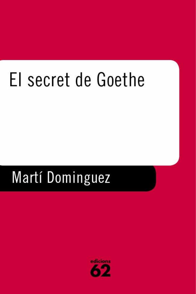 EL SECRET DE GOETHE | 9788429746358 | MARTÍ DOMÍNGUEZ