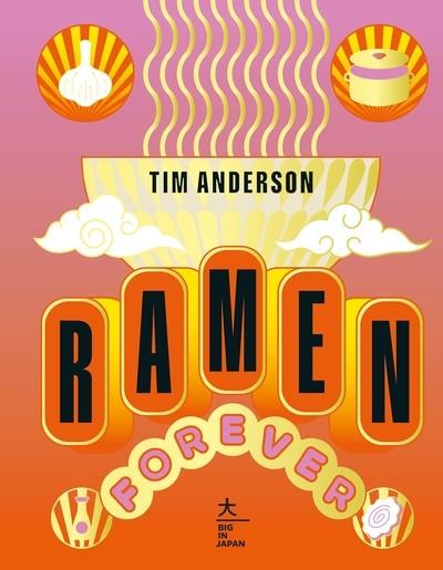 RAMEN FOREVER | 9782017187257 | ANDERSON, TIM