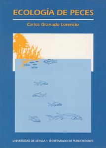 ECOLOGÍA DE PECES | 9788447202423 | GRANADOS LORENCIO, CARLOS