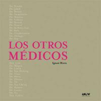 LOS OTROS MÉDICOS | 9788489589674 | RIERA GASSIOT, IGNASI