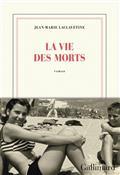 LA VIE DES MORTS | 9782072940842 | LACLAVETINE, JEAN-MARIE