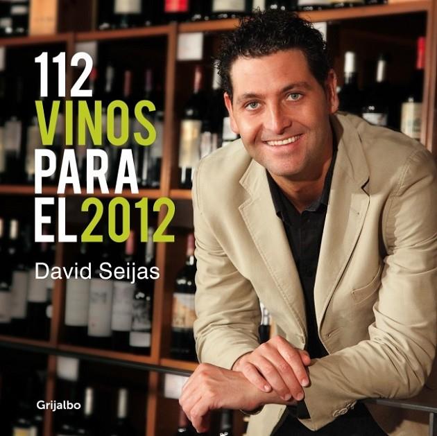 112 VINOS PARA EL 2012 | 9788425347344 | SEIJAS,DAVID