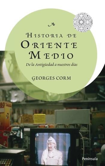 HISTORIA DE ORIENTE MEDIO | 9788483078914 | GEORGES CORM