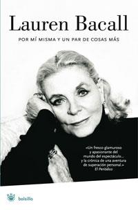 POR MÍ MISMA Y UN PAR DE COSAS MÁS | 9788489662636 | BACALL, LAUREN