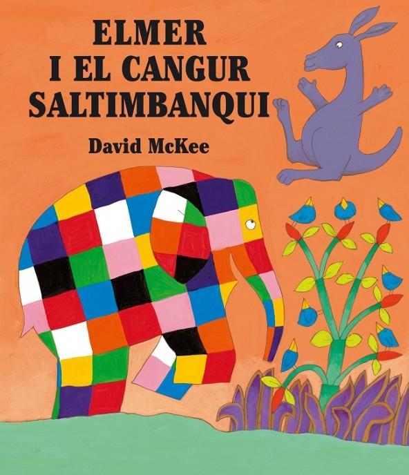 L'ELMER I EL CANGUR SALTIMBANQUI | 9788448825362 | MCKEE,DAVID