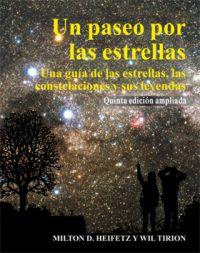 UN PASEO POR LAS ESTRELLAS. QUINTA EDICIÓN AMPLIADA | 9788446024378 | HEIFETZ, MILTON D./TIRION, WIL