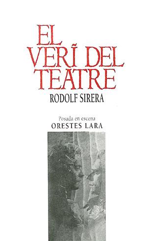 EL VERÍ DEL TEATRE | 9788479351731 | SIRERA, RODOLF